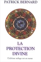 Protection divine : L'ultime refuge est en nous 2980741906 Book Cover