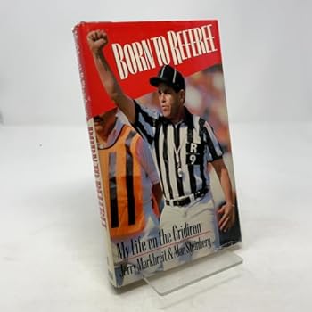 Hardcover Born to Referee: My Life on the Gridiron Book