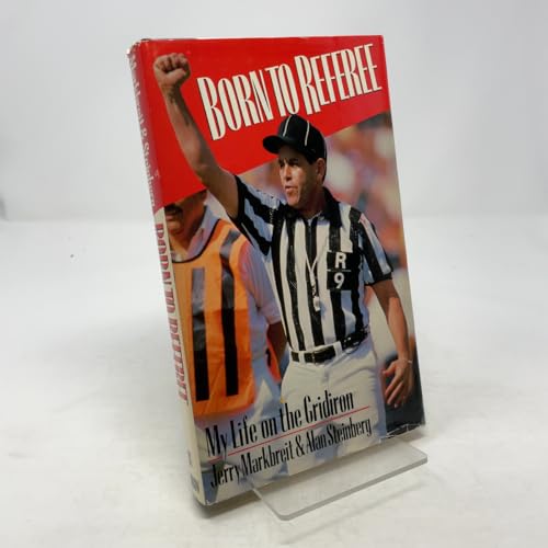 Born to Referee: My Life on the Gridiron