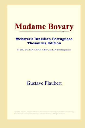 Madame Bovary (Webster's Brazilian Portuguese Thesaurus Edition)