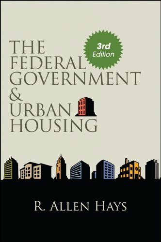 The Federal Government and Urban Housing (SUNY series in Urban Public Policy)