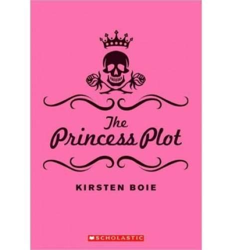 The Princess Plot 0545240514 Book Cover