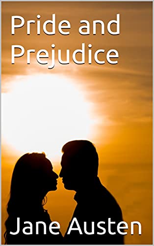 Pride and Prejudice (English Edition)