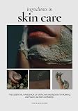 The Skin Care Ingredients Handbook | A Complete Guide To Choosing, Understanding, and Using Ingredients with Confidence: A Consumer’s Guide to the ... (Volta Skin Studio's Skin Care Series)