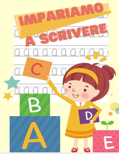  Impariamo a scrivere A B C: Libro di attività per bambini +3
