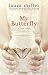 My Butterfly (Butterfly Weeds Book 2)