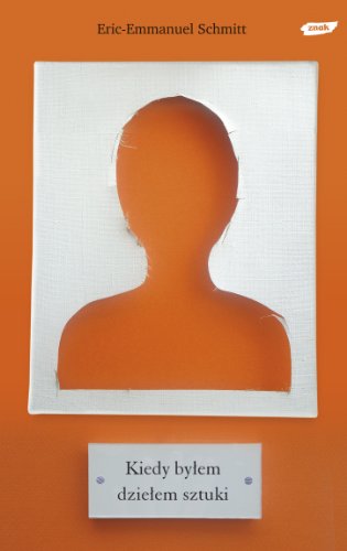 Kiedy bylem dzielem sztuki (polish) [Polish] 832400775X Book Cover