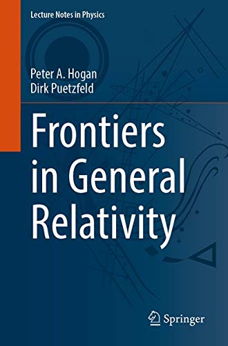 Frontiers in General Relativity