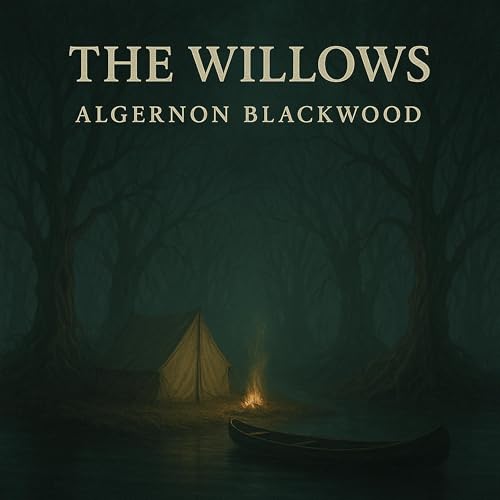 Page de couverture de The Willows (Annotated)