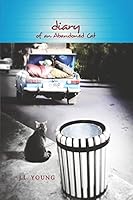 Diary of an Abandoned Cat 1480916544 Book Cover