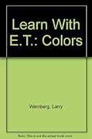 Learn with E. T.: Colors 0671477277 Book Cover