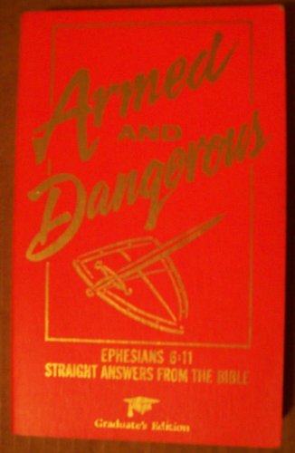 Armed & Dangerous-Grad Ltte. 1557486433 Book Cover