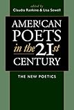 American Poets in the 21st Century (2014): The New...