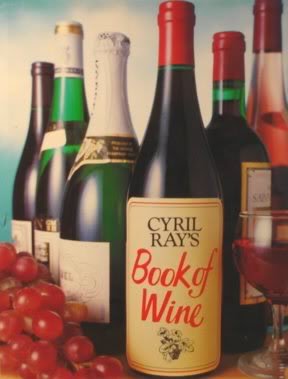 Cyril Ray's Book of Wine 0688033334 Book Cover