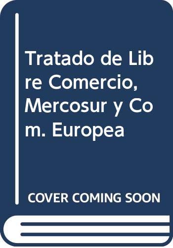 TRATADO LIBRE COMERCIO MERCA (SIN COLECCION)
