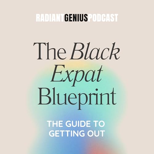 『The Black Expat Blueprint: The Get Out Guide』のカバーアート