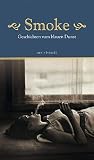 Smoke: Geschichten vom blauen Dunst - Thommie Bayer, Wladimir Kaminer, Joseph von Westphalen, Selim Özdogan, Alexa Hennig von Lange, Larissa Boehning, u.a. 