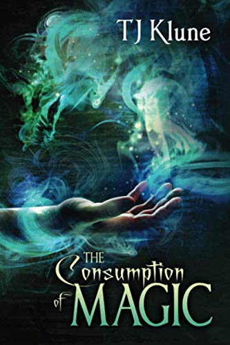 The Consumption of Magic (Tales From Verania)