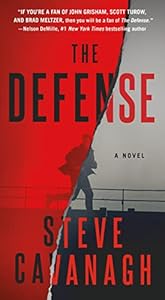 The Defense: A Novel (Eddie Flynn, 1)