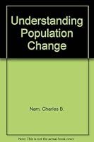 Understanding Population Change 0875813771 Book Cover