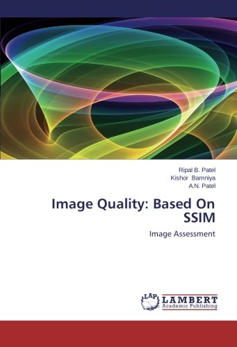 Image Quality: Based On SSIM: Image Assessment