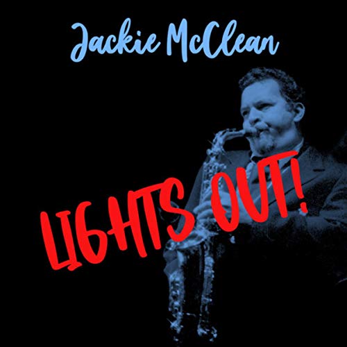 Amazon Music The Jackie McLean QuintetのLights Out! Amazon.co.jp