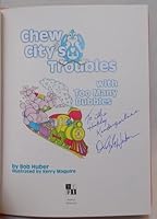 Chew City's Troubles with Too Many Bubbles 1931945608 Book Cover