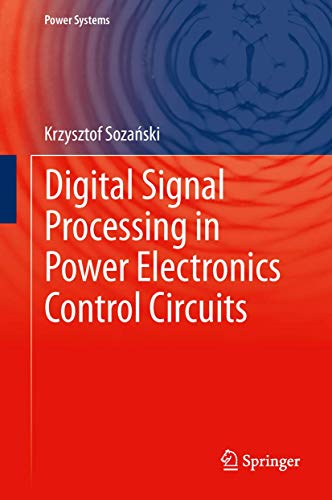Digital Signal Processing in Power Electronics Control Circuits (Power Systems) view 2