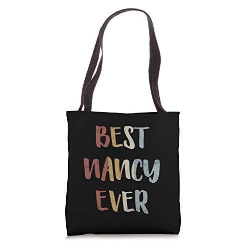 Best Nancy Ever Retro Vintage First Name Gift Tote Bag