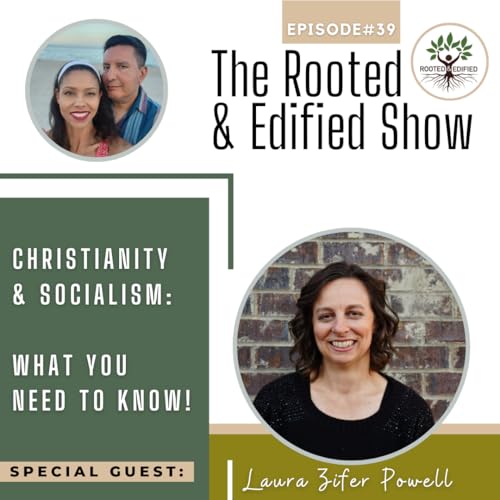 Christianity & Socialism: What You NEED to Know! Interview with Laura Zifer Powell