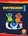 Body Percussion. Con File Audio E Video In Streaming (Vol. 1) - 3