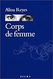 Corps de femme - Alina Reyes 
