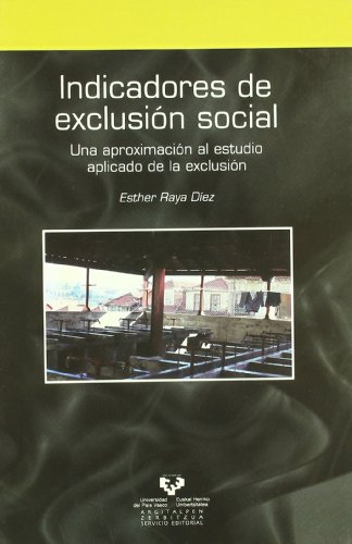 Portada de Indicadores de exclusión social. Una aproximación al estudio aplicado de la exclusión