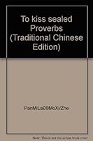 To kiss sealed Proverbs 9574911470 Book Cover