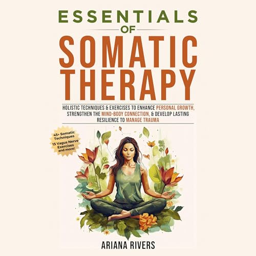 Essentials of Somatic Therapy by Ariana Rivers episode artwork