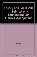 Theory and Research in Lubrication 047137346X Book Cover