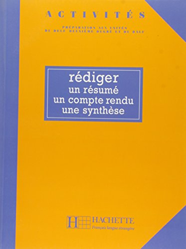 Télécharger Rédiger un résumé, un compte-rendu, une synthèse Livre PDF Gratuit