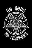  No Gods No Masters: 6x9 Satanisches Notizbuch, Zeichenblock, gepunktet, 120 Seiten