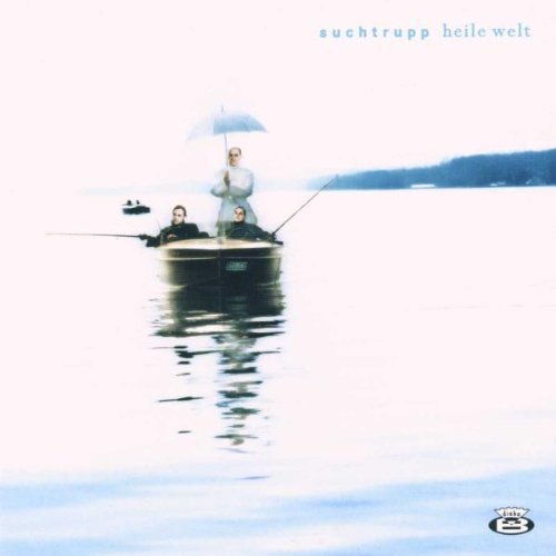 Heile Welt by Suchtrupp (1990-10-25)
