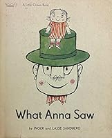 What Anna saw,: By Inger and Lasse Sandberg B0007DPZU0 Book Cover