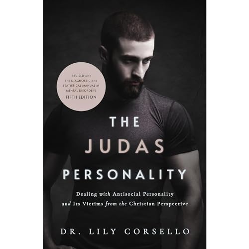 Dr. Lily Corsello - The Judas Personality: Dealing with Antisocial Personality and Its Victims from the Christian Perspective episode artwork