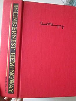 Hardcover By Line: Ernest Hemingway Book