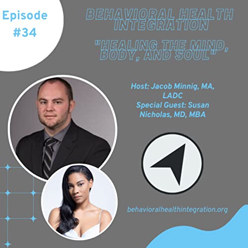 "Healing the Mind, Body, and Spirit!" Interview with Susan Nicholas, MD, MBA Podcast Por  arte de portada