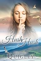 Hush Hush 0992998301 Book Cover