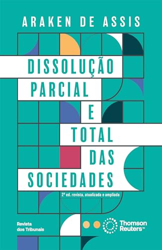 Dissolução parcial e total das sociedades