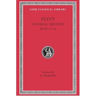 Hardcover Natural History: Bks.XII-XVI v. 4 (Loeb Classical Library) (Hardback) - Common Book