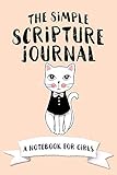 The Simple Scripture Journal: A Notebook for Girls (Christian Workbooks)