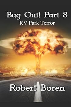 Paperback Bug Out! Part 8: RV Park Terror Book