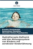 Hydrotherapie-Halliwick und das Atmungssystem von Kindern mit zerebraler Kinderlähmung 6205312875 Book Cover