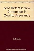 Zero defects : a new dimension in quality assurance 0070256195 Book Cover